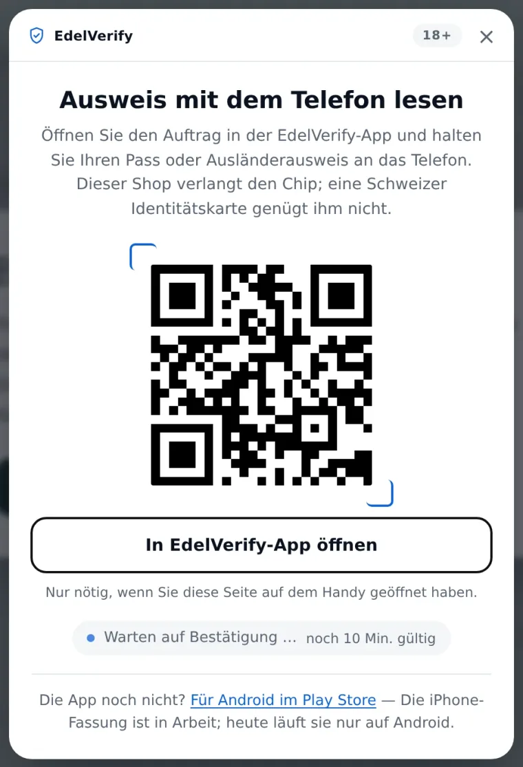 Das Prüffenster: Überschrift «Ausweis mit dem Telefon lesen», ein QR-Code, der Knopf «In EdelVerify-App öffnen» und die Zeile «Warten auf Bestätigung … noch 10 Min. gültig».