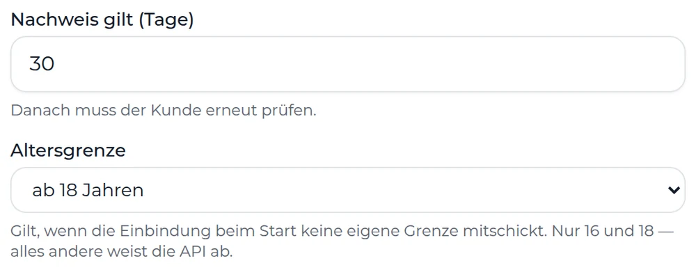 Zwei Felder im EdelVerify-Portal: «Nachweis gilt (Tage)» mit dem Wert 30 und darunter «Altersgrenze» mit «ab 18 Jahren».